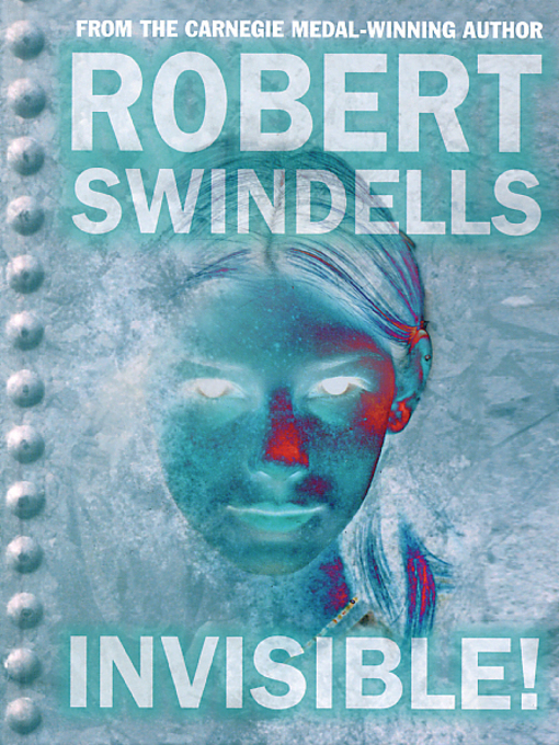 Title details for Invisible! by Robert Swindells - Available